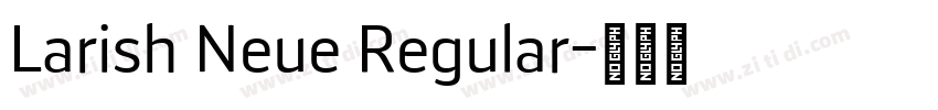Larish Neue Regular字体转换